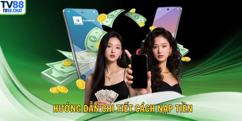 🧭 Hướng dẫn chi tiết cách nạp tiền